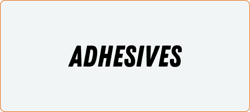 Adhesives